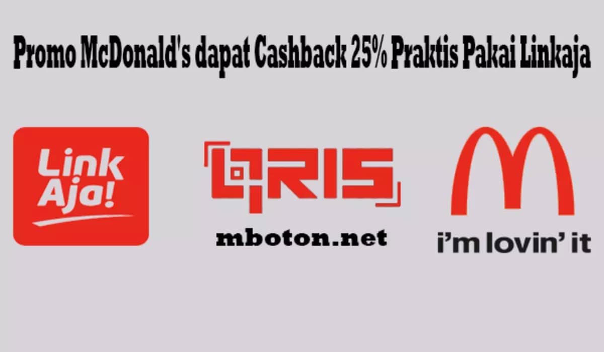 Promo McDonald's dapat Cashback 25% Praktis Pakai Linkaja